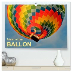 Fahren mit dem Ballon (hochwertiger Premium Wandkalender 2025 DIN A2 quer), Kunstdruck in Hochglanz