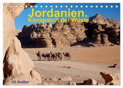 Jordanien. Königreich in der Wüste (Tischkalender 2025 DIN A5 quer), CALVENDO Monatskalender