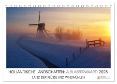 HOLLÄNDISCHE LANDSCHAFTEN: ALBLASSERWAARD 2025 (Tischkalender 2025 DIN A5 quer), CALVENDO Monatskalender