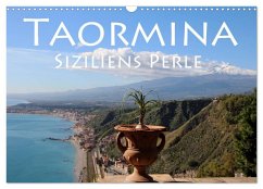 Taormina Siziliens Perle (Wandkalender 2025 DIN A3 quer), CALVENDO Monatskalender