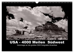 USA - 4000 Meilen Südwest Hommage an die großen SW-Fotografen Amerikas (Wandkalender 2025 DIN A3 quer), CALVENDO Monatskalender - Calvendo;Winkler, Winfried