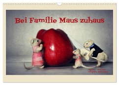 Bei Familie Maus zuhaus (Wandkalender 2025 DIN A3 quer), CALVENDO Monatskalender