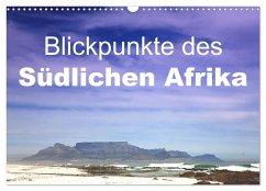 Blickpunkte des Südlichen Afrika (Wandkalender 2025 DIN A3 quer), CALVENDO Monatskalender