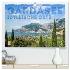 GARDASEE Idyllische Orte (hochwertiger Premium Wandkalender 2025 DIN A2 quer), Kunstdruck in Hochglanz - Calvendo;Viola, Melanie