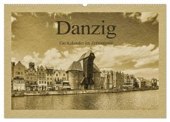 Danzig ¿ Ein Kalender im Zeitungsstil (Wandkalender 2025 DIN A2 quer), CALVENDO Monatskalender