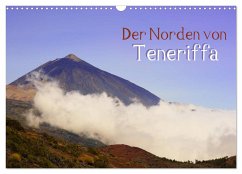 Der Norden von Teneriffa (Wandkalender 2025 DIN A3 quer), CALVENDO Monatskalender - Calvendo;Kärcher, Markus