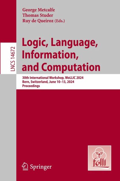 Logic, Language, Information, and Computation Logic, Language, Information, and Computation