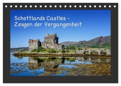 Schottlands Castles - Zeugen der Vergangenheit (Tischkalender 2025 DIN A5 quer), CALVENDO Monatskalender