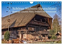 Schönes Südwest-Deutschland Streifzüge zwischen Rhein, Rebland und Schwarzwald (Wandkalender 2025 DIN A4 quer), CALVENDO Monatskalender