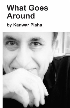 What Goes Around - Plaha, Kanwar Sal Pingh