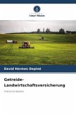 Getreide-Landwirtschaftsversicherung