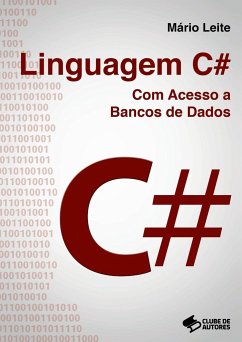 Linguagem C# Com Acesso A Bancos De Dados - Leite, Mário