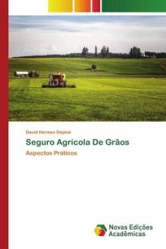 Seguro Agrícola De Grãos - Depiné, David Hermes