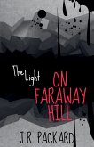 The Light on Faraway Hill