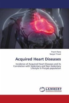 Acquired Heart Diseases - Rana, Prachi;TRIVEDI, NAVJYOT