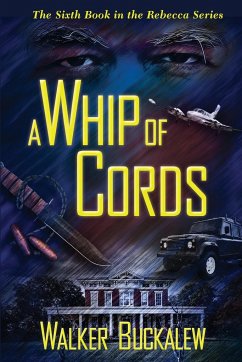 A Whip of Cords - Buckalew, Walker