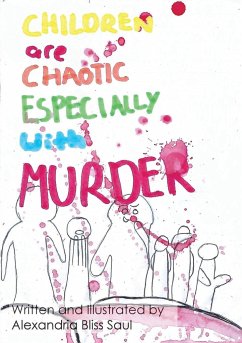 Cover Children are Chaotic Especially with MURDER