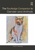 The Routledge Companion to Gender and Animals (eBook, ePUB)