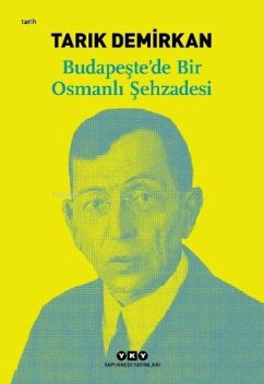 Cover Budapestede Bir Osmanli Sehzadesi