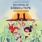 Tas Kiranlar Göbeklitepe