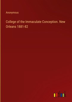 College of the Immaculate Conception. New Orleans 1881-82