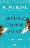 Seninle Eterde Yalniz - Bir Ask Hikayesi