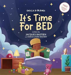 It's Time For Bed - Bastien, Jacques; Lyons-Bastien, Dahcia