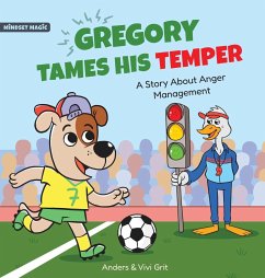 Gregory Tames His Temper - Grit, Anders; Grit, Vivi