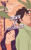 Dawn of Possibilities