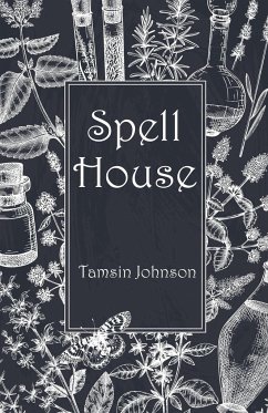 Spell House - Johnson, Tamsin