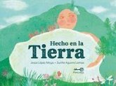 Hecho en la Tierra Hecho en la Tierra