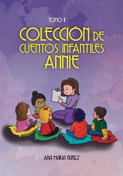 Colección De Cuentos Infantiles Annie - Núñez, Ana María