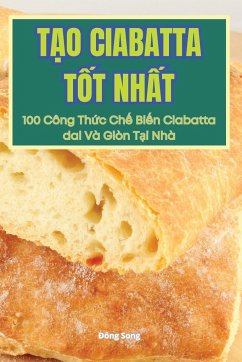 T¿O CIABATTA T¿T NH¿T - ¿ông Song