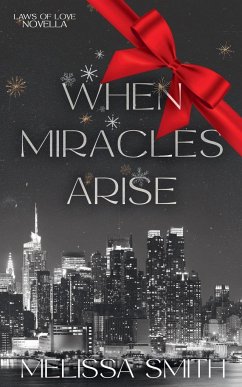 When Miracles Arise - Smith, Melissa