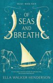 Of Seas and Breath