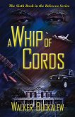 A Whip of Cords