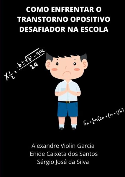 Como Enfrentar O Transtorno Opositivo Desafiador Na Escola Como Enfrentar O Transtorno Opositivo Desafiador Na Escola