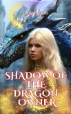 Shadow of the dragon. Owner (eBook, ePUB)