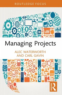 Managing Projects (eBook, PDF) - Waterworth, Alec; Gavin, Carl