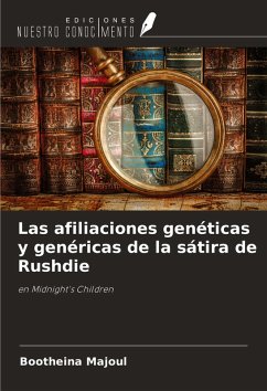 Las afiliaciones genéticas y genéricas de la sátira de Rushdie - Majoul, Bootheina