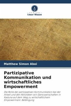 Partizipative Kommunikation und wirtschaftliches Empowerment - Aboi, Matthew Simon