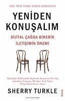 eniden Konusalim - Dijital Cagda Birebir Iletisimin Önemi - Turkle, Sherry