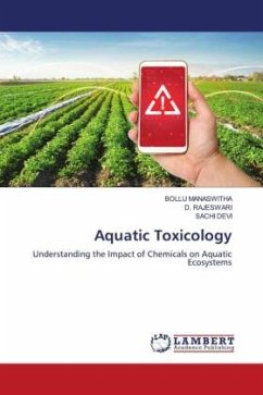 Aquatic Toxicology - MANASWITHA, BOLLU;Rajeswari, D.;DEVI, SACHI