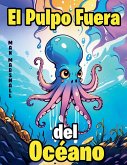 El Pulpo Fuera del Océano