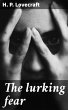 The lurking fear (eBook, ePUB) - Bild 1