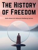 The History of Freedom