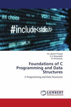 Foundations of C Programming and Data Structures - Lakshmi Prasad, M.;Viswanadth, K A;Srinivasulu, Ch