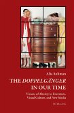 The «Doppelgaenger» in our Time (eBook, PDF)