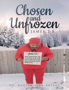 Chosen & Unfrozen - Bryant, Martin Alan
