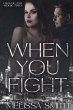 When You Fight - Bild 1